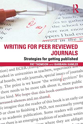 Writing for Peer Reviewed Journals Strategies for getting published [Paperback]