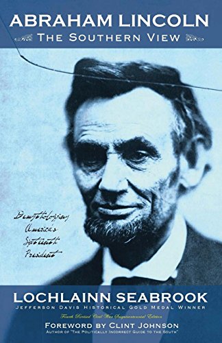 Abraham Lincoln The Southern View [Paperback]