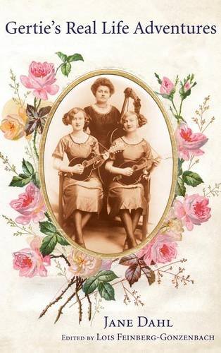 Gertie's Real-Life Adventures [Hardcover]