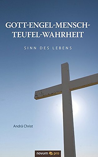 Gott-Engel-Mensch-Teufel-Wahrheit [Hardcover]