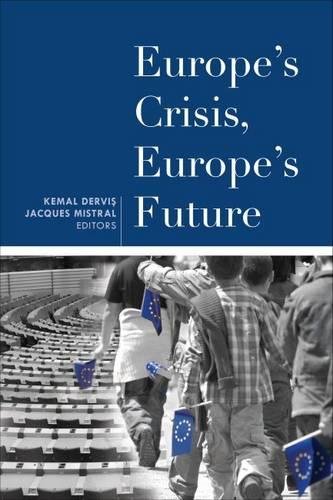 Europe's Crisis, Europe's Future [Paperback]