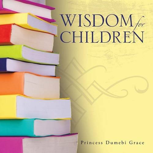 Wisdom For Children [Paperback]