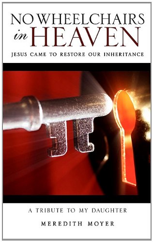 No Wheelchairs In Heaven [Paperback]