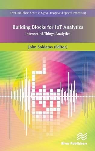 The Building Blocks of IoT Analytics Internet-of-Things Analytics [Hardcover]