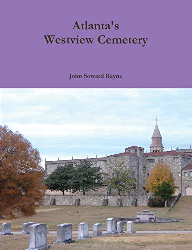 Atlanta's Westview Cemetery [Paperback]