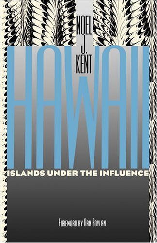 Hawaii Islands Under The Influence [Paperback]