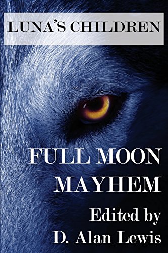 Luna's Children Full Moon Mayhem [Paperback]