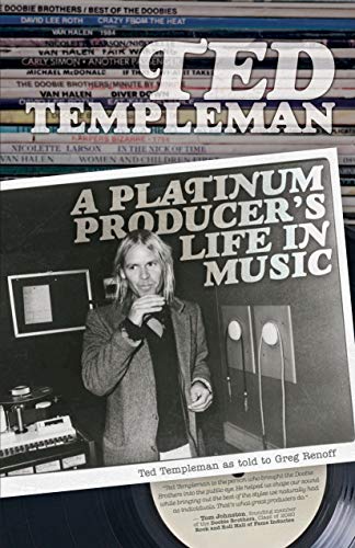 Ted Templeman A Platinum Producer's Life In Music [Paperback]