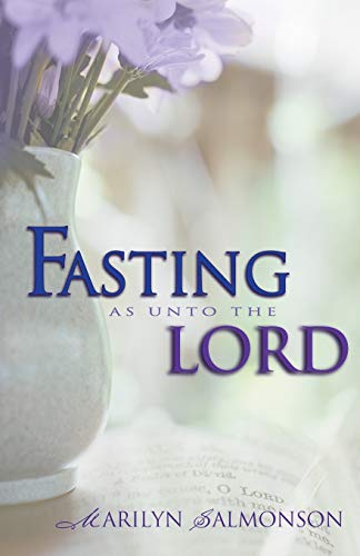Fasting as Unto the Lord [Paperback]