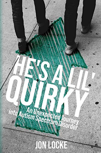 He's a Lil' Quirky [Paperback]