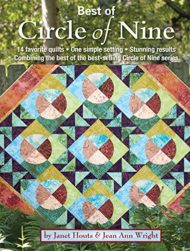 Best of Circle of Nine 14 favorite quilts * One simple setting * Stunning resul [Paperback]