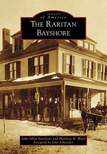 Raritan Bayshore, The [Paperback]