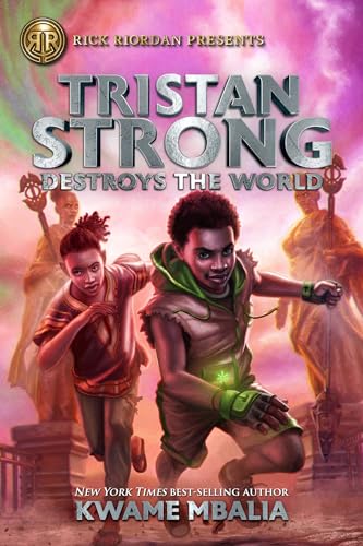 Rick Riordan Presents Tristan Strong Destroys the World-A Tristan Strong Novel, [Paperback]