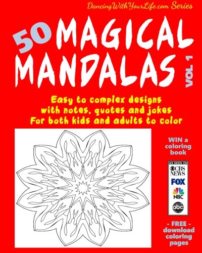 50 Magical Mandalas Vol 1 Easy To Complex Designs With Notes, Quotes And Jokes  [Paperback]