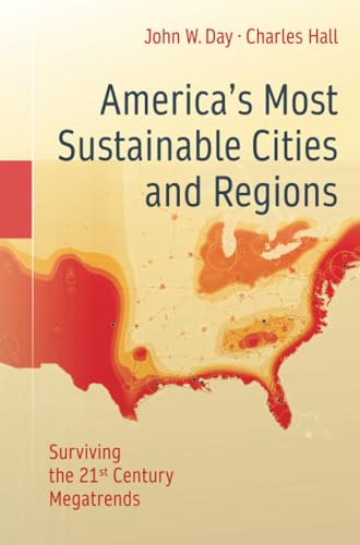 Americas Most Sustainable Cities and Regions Surviving the 21st Century Megatr [Paperback]