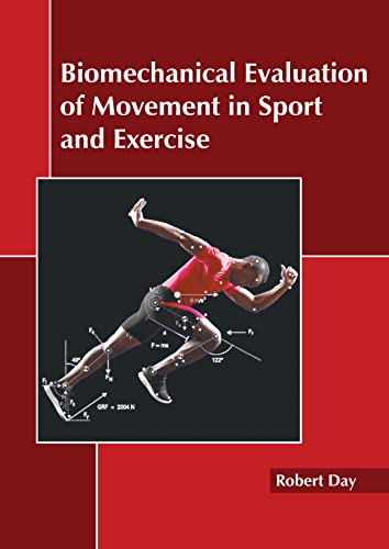 Biomechanical Evaluation Of Movement In Sport And Exercise