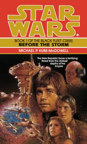 Before the Storm Star Wars Legends (The Black Fleet Crisis) [Paperback]
