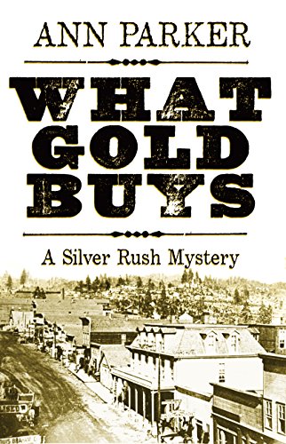 What Gold Buys [Hardcover]