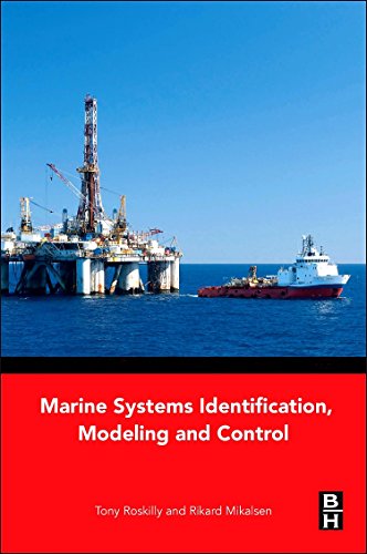 Marine Systems Identification, Modeling and Control [Paperback]