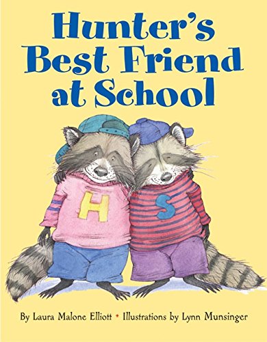 Hunter's Best Friend at School [Paperback]