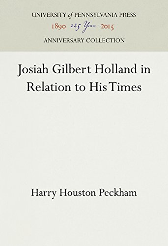 Josiah Gilbert Holland in Relation to His Times [Hardcover]