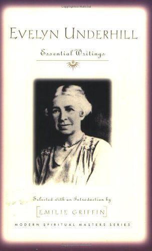 Evelyn Underhill Essential Writings (modern Spiritual Masters Series) [Paperback]