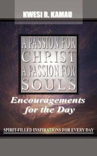 Passion for Christ, a Passion for Souls [Unknown]