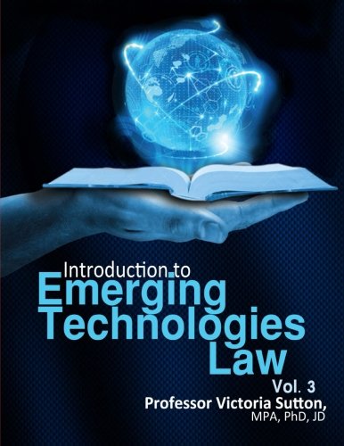 Emerging Technologies Law (volume 3) [Paperback]