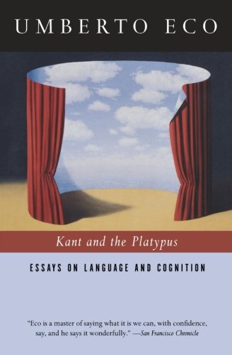 Kant and the Platypus Essays on Language and Cognition [Paperback]