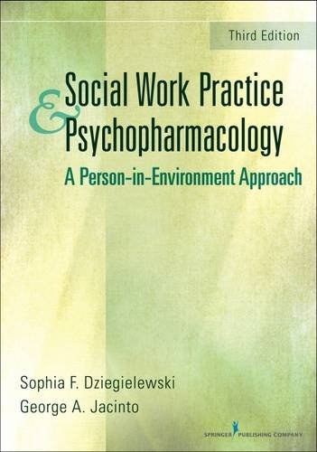 Social Work Practice and Psychopharmacology A Person-in-Environment Approach [Paperback]