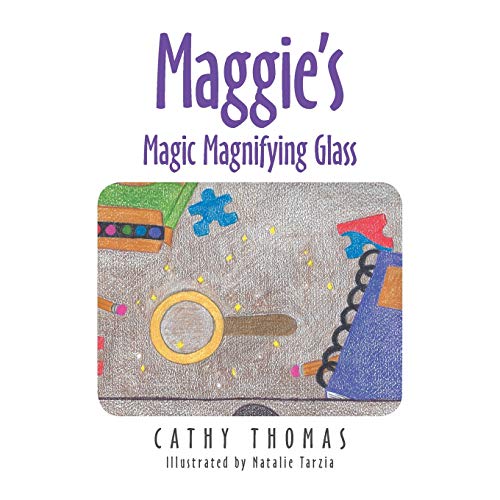 Maggie's Magic Magnifying Glass [Paperback]