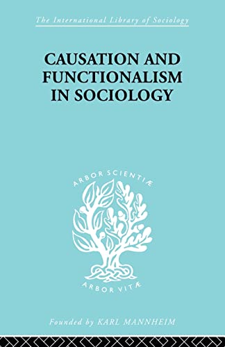 Causation and Functionalism in Sociology [Paperback]