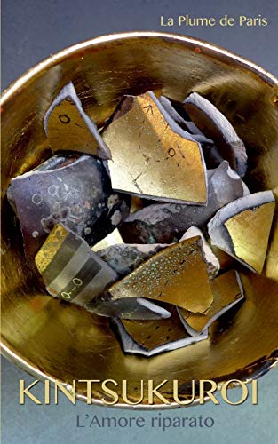 Kintsukuroi [Paperback]