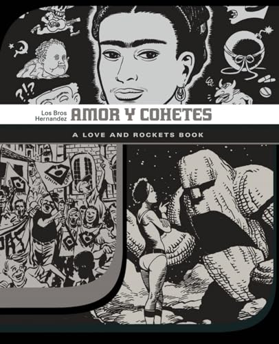 Amor Y Cohetes A Love and Rockets Book [Paperback]