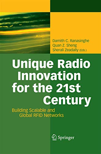 Unique Radio Innovation for the 21st Century Building Scalable and Global RFID  [Paperback]