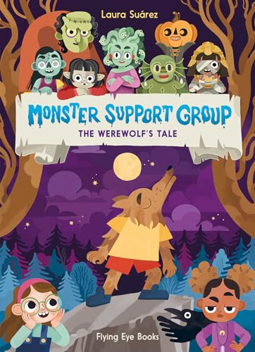 Monster Support Group The Werewolf's Tale [Paperback]