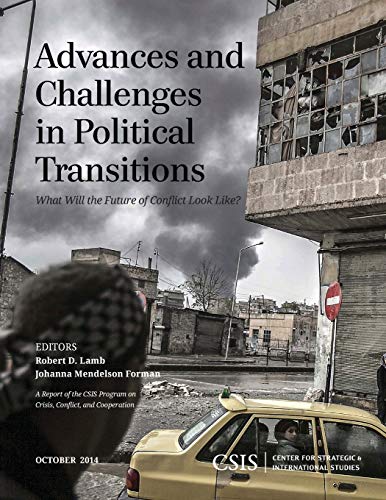 Advances and Challenges in Political Transitions What Will the Future of Confli [Paperback]