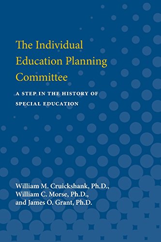 The Individual Education Planning Committee A Step in the History of Special Ed [Paperback]