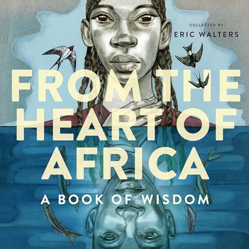 From the Heart of Africa A book of Wisdom [Hardcover]