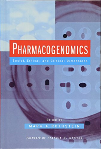 Pharmacogenomics Social, Ethical, and Clinical Dimensions [Hardcover]
