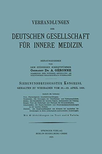 Siebenunddreissigster Kongress Gehalten zu Wiesbaden vom 20.23. April 1925 [Paperback]