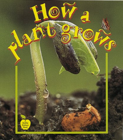 How A Plant Grows (crabapples) [Paperback]