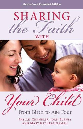 Sharing The Faith W Your Child Birth-4 From Birth To Age Four [Paperback]