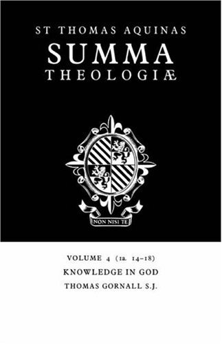 Summa Theologiae Volume 4, Knowledge in God 1a. 14-18 [Paperback]