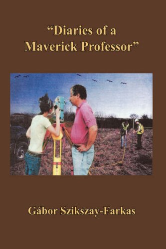 ''Diaries of a Maverick Professor'' [Hardcover]
