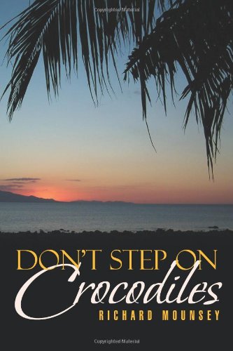 Don't Step on Crocodiles [Hardcover]