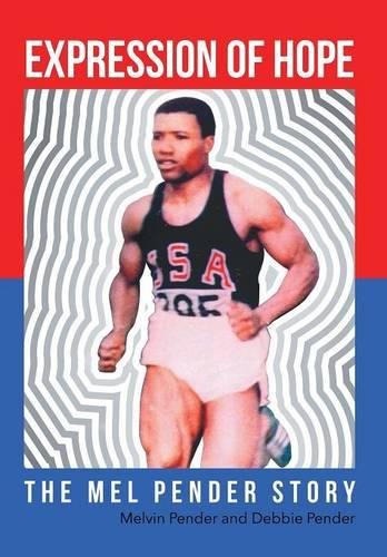 Expression Of Hope The Mel Pender Story [Hardcover]