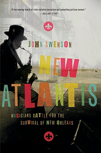New Atlantis Musicians Battle for the Survival of New Orleans [Paperback]