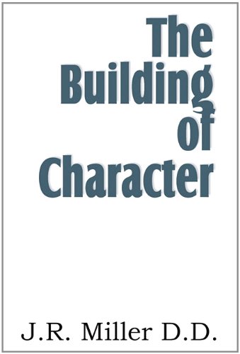 The Building Of Character [Paperback]