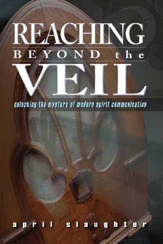 Reaching Beyond the Veil [Paperback]
